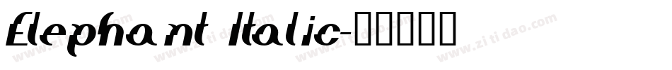 Elephant Italic字体转换